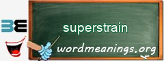 WordMeaning blackboard for superstrain